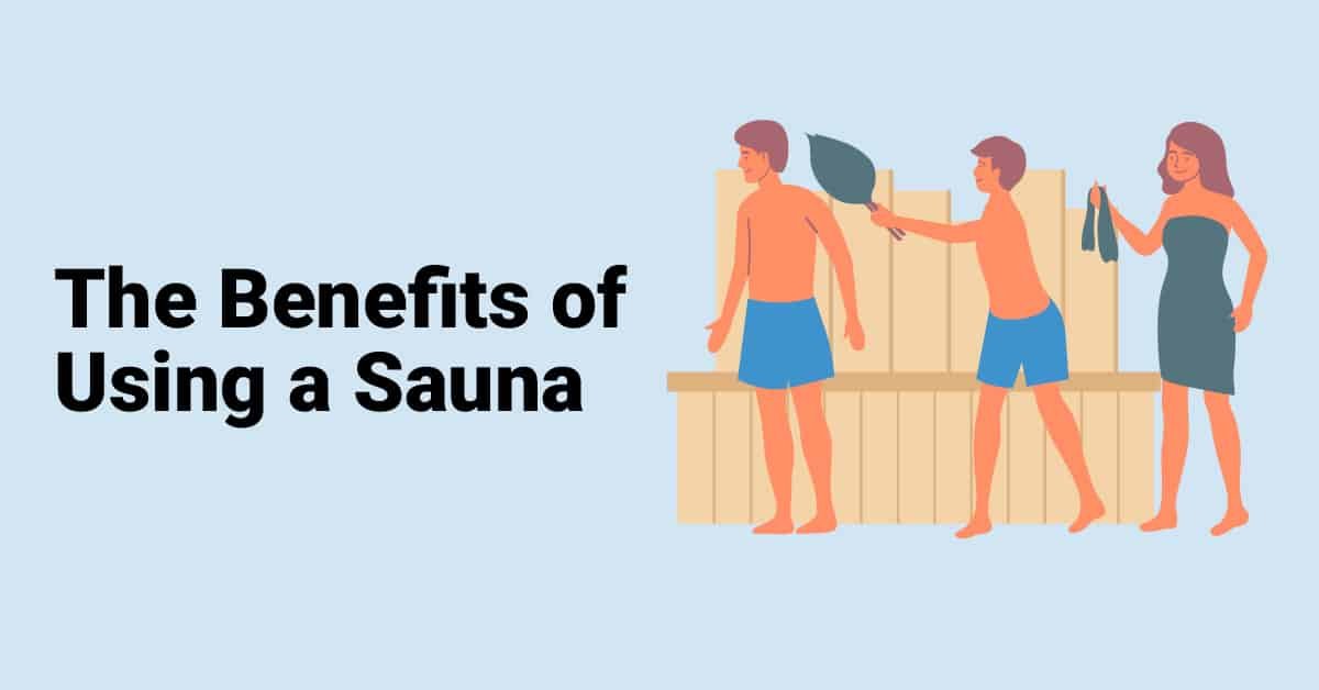 17 Benefits Of Using A Sauna
