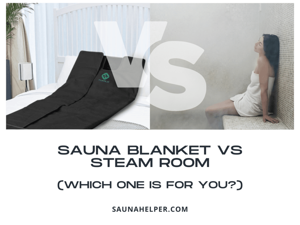 sauna blanket vs steam room